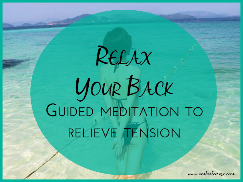 Relax your Back: release back tension - Amberlee
